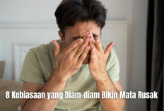 Tanpa Disadari, Ini 8 Kebiasaan yang Diam-diam Bikin Mata Rusak, Simak Cara Menghindarinya