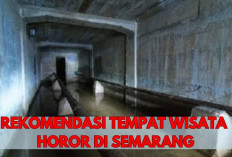 Bikin Merinding! 4 Wisata Horor Terseram di Semarang, Salah Satunya Jadi Tempat Syuting Film Suzanna...