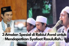 3 Amalan Spesial Bulan Rabiul Awal Menurut Ustaz Abdul Somad, Jangan Terlewatkan Auto Dapat Syafaat Rasulullah