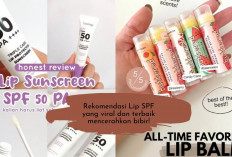 Buruan Pake! 4 Lip SPF Viral dan Terbaik untuk Mencerahkan Bibir, Jangan Sampai Salah Pilih Ya...