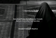 Kemuliaan Puasa Ramadhan dan Tarawih! Rahasia Kebersihan Hati dan Jiwa ala Ustadzah Halimah Alaydrus