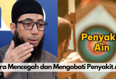 3 Cara Jitu Cegah & Mengobati Penyakit Ain Menurut Ustaz Khalid Basalamah, Auto Makin Tenang! 