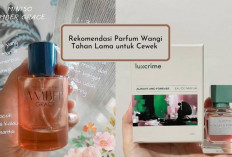 7 Rekomendasi Parfum Wanita Terwangi! Aroma Super Elegan jadi Cewek Feminim Harum Semriwing... 