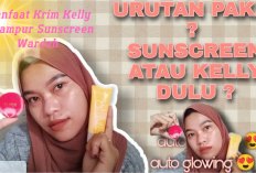6 Manfaat Krim Kelly Dicampur Sunscreen Wardah dan Cara Pakainya yang Bikin Kulit Kamu Makin Kece!