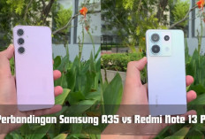 Battle of the Budget! Perbandingan HP Samsung A35 vs Redmi Note 13 Pro, Mana yang Paling Worth It? 