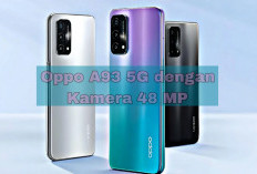 Nggak Cuma Canggih! Oppo A93 5G dengan Kamera 48 MP dan Chipset Snapdragon, Tertarik?