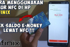 Cara Menggunakan NFC di HP Infinix, Kuy Cek Saldo dan Transaksi Lebih Mudah Lewat Smartphone! 