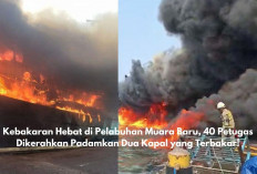 Kebakaran Hebat di Pelabuhan Muara Baru, 40 Petugas Dikerahkan Padamkan Dua Kapal yang Terbakar!