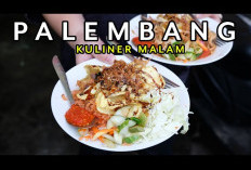Dijamin Bikin Nagih, Inilah 4 Rekomendasi Kuliner Malam Hari yang Hits di Palembang, Wajib Kamu Kunjungi!