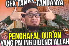 5 Ciri Hafizh Quran yang Allah Benci Menurut Ustaz Adi Hidayat, Kamu Jangan Sampai Jadi Salah Satunya! 