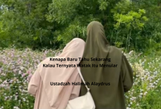 Kenapa Baru Tahu Sekarang Kalau Ternyata Watak Itu Menular? Ini Penjelasan Ala Ustadzah Halimah Alaydrus