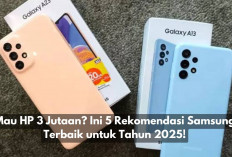 Mau HP Rp3 Jutaan? Ini 5 Rekomendasi Samsung Terbaik untuk Nataru, Auto Makin Kece Nih!