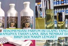 6 Rekomendasi Parfum Isi Ulang yang Wanginya Tahan Lama, Bisa Memikat dan Bikin Doi Makin Lengket 