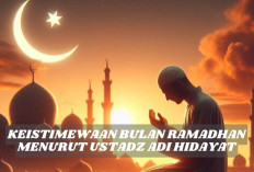 Keistimewaan Bulan Ramadhan Menurut Ustadz Adi Hidayat, Benarkah Memotivasi Umat Muslim untuk Beramal?