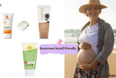 5 Rekomendasi Sunscreen  Bumil Friendly yang Cocok Digunakan Selama Masa Kehamilan, Ini Produk nya...