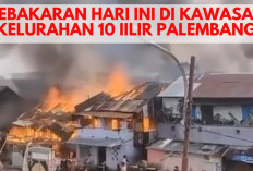 Si Jago Merah Ngamuk di Kawasan 10 Ilir Palembang, Diduga Api Berasal dari Rumah ODGJ, 20 KK Terdampak... 