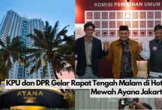 Bangun Guys! KPU dan Komisi II DPR Ngumpul di Hotel Ayana Saat Ini, Lagi Bahas Apa Sih Tengah Malam?