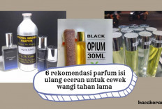 Yuhu! 6 Rekomendasi Parfum Eceran Isi Ulang Paling Populer 2024, Wangi Tahan Lama Wajib Punya Satu Girls...