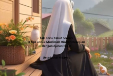 Tak Perlu Takut Sendiri! 3 Tips Ustadz Adi Hidayat untuk Muslimah Hindari Kesepian dengan Ajaran Islam