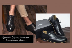 7 Rekomendasi Sepatu Formal Pria dengan Look Gentleman, Elegan dan Modern Footwear, Fix Ganteng Pisan! 