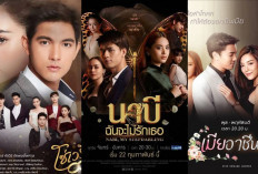 6 Rekomendasi Drama Thailand Tentang Cowok Posesif Tapi Perhatian, Fix Bikin Baper dan Salting Brutal! 