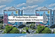 Lamar Segera Lowongan Kerja PT Yodya Karya (Persero) di Kalimantan Timur Butuh Karyawan di 15 Posisi Ini
