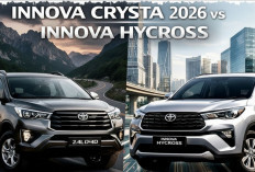 Toyota Innova Crysta 2026 vs Hycross: Diesel Tangguh atau Hybrid Super Efisien?