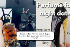 6 Rekomendasi Parfum Cewek Super Luxurious dengan Aroma Elegan, Vibes Girl Boss Terasa dan Menyala!