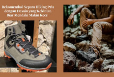 3 Rekomendasi Sepatu Hiking Pria, Look Keren, Kokoh dan Kekinian, Mendaki Makin Kece Track Apa Aja Sikat!