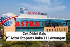 11 Lowongan Kerja Terbaru di PT Astra Otoparts Tbk November 2023, Cek Persyaratan dan Cara Daftarnya Disini!
