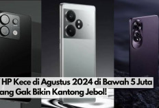 Serius Nggak Mau Upgrade? Ini 7 HP Kece di Agustus 2024 di Bawah 5 Juta yang Gak Bikin Kantong Jebol!