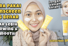 Wajib Reapply! Ini 3 Tips Menggunakan Sunscreen Wardah Supaya Efektif Terlindungi Dari Sinar UV, Begini Lho