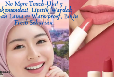 No More Touch-Ups! 5 Rekomendasi Lipstik Wardah Tahan Lama & Waterproof, Bikin Fresh Seharian
