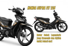Honda Supra Fit 125 2025, Motor Bebek Legendaris yang Ekonomis dan Stylish untuk Sehari-hari