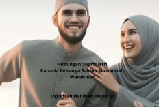 Hubungan Suami Istri Ala Ustadzah Halimah Alaydrus! Rahasia Keluarga Sakina Mawaddah Warahmah