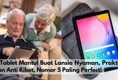 8 Tablet Mantul Buat Lansia Nyaman, Praktis, dan Anti Ribet, Nomor 5 Paling Perfect! 