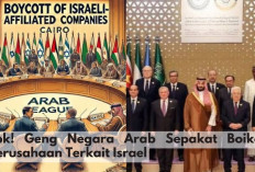 Akhirnya! Liga Arab Sepakat Boikot Besar-besaran Perusahaan Terkait Israel, Dunia Berguncang Zionis Menjerit..