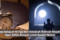 Auto Tahajud Setiap Hari! 10 Tips dari Ustadzah Halimah Alaydrus Agar Selalu Bangun untuk Ibadah Malam