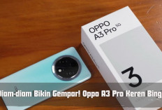 Resmi Rilis! Oppo A3 Pro Diam-diam Bikin Gempar dengan Fitur Keren, Bukan HP Kentang Lagi Nih Bos.. 