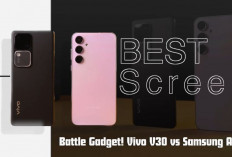 Battle Gadget! Vivo V30 vs Samsung Galaxy A55, HP Kekinian yang Bikin Kamu Kepincut