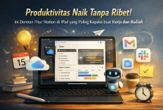 Produktivitas Naik Tanpa Ribet! Ini Deretan Fitur Notion di iPad yang Paling Kepake buat Kerja dan Kuliah