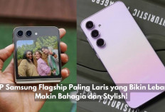 4 HP Samsung Flagship Paling Laris yang Bikin Lebaran Makin Bahagia dan Stylish! 