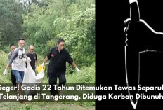 Geger! Gadis 22 Tahun Ditemukan Tewas Separuh Telanjang di Tangerang, Diduga Korban Pembunuhan Brutal