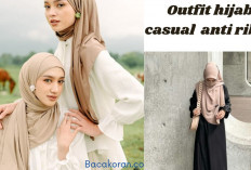 Jangan Bingung Lagi! Ini 5 Outfit Hijab Casual, Bikin Penampilan Kamu Fashionable dan Anti Ribet Buat Nongki..