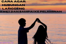 5 Tips Hubungan Langgeng dan Awet Dijamin Sampai Kepelaminan, Yuk Kepoin Sekarang ...