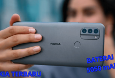 Nokia Hadir dengan Spek Gahar! 3 Tipe ini Baterai Badak Kapasitas 5050 mAh Cuy...