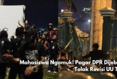 Ngamuk! Pagar DPR Dijebol Mahasiswa, Demo Besar-besaran Tolak Revisi UU TNI