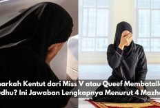 Benarkah Kentut dari Miss V atau Queef Membatalkan Wudhu? Ini Jawaban Lengkapnya Menurut 4 Mazhab!