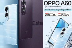 Budget Tipis? Baru Oppo A60 Cocok Banget, Tahan Banting dan Baterai Awet!