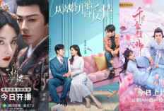 Dijamin Baper! 5 Drama China Tentang Perjodohan ini Bikin Kamu Gak Bisa Berhenti Nonton